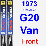 Front Wiper Blade Pack for 1973 Chevrolet G20 Van - Vision Saver