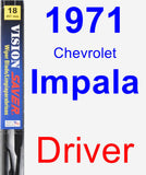 Driver Wiper Blade for 1971 Chevrolet Impala - Vision Saver