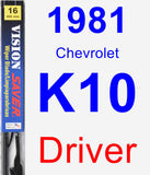 Driver Wiper Blade for 1981 Chevrolet K10 - Vision Saver