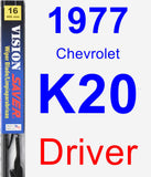 Driver Wiper Blade for 1977 Chevrolet K20 - Vision Saver