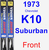 Front Wiper Blade Pack for 1973 Chevrolet K10 Suburban - Vision Saver
