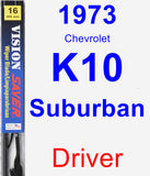 Driver Wiper Blade for 1973 Chevrolet K10 Suburban - Vision Saver