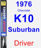 Driver Wiper Blade for 1976 Chevrolet K10 Suburban - Vision Saver