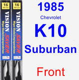 Front Wiper Blade Pack for 1985 Chevrolet K10 Suburban - Vision Saver