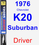 Driver Wiper Blade for 1976 Chevrolet K20 Suburban - Vision Saver
