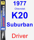 Driver Wiper Blade for 1977 Chevrolet K20 Suburban - Vision Saver