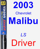 Driver Wiper Blade for 2003 Chevrolet Malibu - Vision Saver