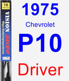 Driver Wiper Blade for 1975 Chevrolet P10 - Vision Saver