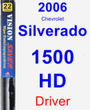 Driver Wiper Blade for 2006 Chevrolet Silverado 1500 HD - Vision Saver