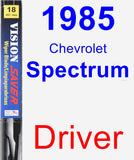 Driver Wiper Blade for 1985 Chevrolet Spectrum - Vision Saver