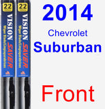 Front Wiper Blade Pack for 2014 Chevrolet Suburban - Vision Saver