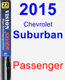 Passenger Wiper Blade for 2015 Chevrolet Suburban - Vision Saver