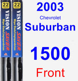 Front Wiper Blade Pack for 2003 Chevrolet Suburban 1500 - Vision Saver