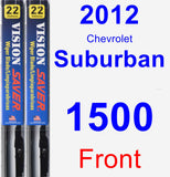 Front Wiper Blade Pack for 2012 Chevrolet Suburban 1500 - Vision Saver