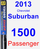Passenger Wiper Blade for 2013 Chevrolet Suburban 1500 - Vision Saver