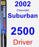 Driver Wiper Blade for 2002 Chevrolet Suburban 2500 - Vision Saver
