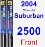 Front Wiper Blade Pack for 2004 Chevrolet Suburban 2500 - Vision Saver