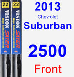 Front Wiper Blade Pack for 2013 Chevrolet Suburban 2500 - Vision Saver