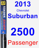 Passenger Wiper Blade for 2013 Chevrolet Suburban 2500 - Vision Saver