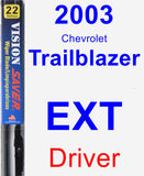 Driver Wiper Blade for 2003 Chevrolet Trailblazer EXT - Vision Saver