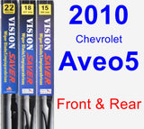 Front & Rear Wiper Blade Pack for 2010 Chevrolet Aveo5 - Vision Saver