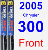 Front Wiper Blade Pack for 2005 Chrysler 300 - Vision Saver