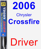 Driver Wiper Blade for 2006 Chrysler Crossfire - Vision Saver