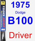 Driver Wiper Blade for 1975 Dodge B100 - Vision Saver