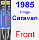 Front Wiper Blade Pack for 1985 Dodge Caravan - Vision Saver