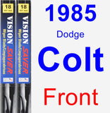 Front Wiper Blade Pack for 1985 Dodge Colt - Vision Saver
