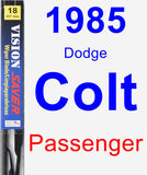 Passenger Wiper Blade for 1985 Dodge Colt - Vision Saver