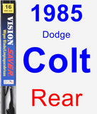 Rear Wiper Blade for 1985 Dodge Colt - Vision Saver