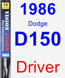 Driver Wiper Blade for 1986 Dodge D150 - Vision Saver