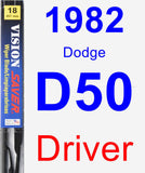Driver Wiper Blade for 1982 Dodge D50 - Vision Saver