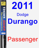Passenger Wiper Blade for 2011 Dodge Durango - Vision Saver