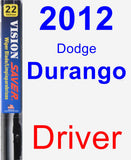 Driver Wiper Blade for 2012 Dodge Durango - Vision Saver