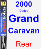 Rear Wiper Blade for 2000 Dodge Grand Caravan - Vision Saver