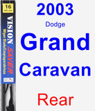 Rear Wiper Blade for 2003 Dodge Grand Caravan - Vision Saver