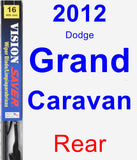 Rear Wiper Blade for 2012 Dodge Grand Caravan - Vision Saver