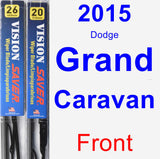 Front Wiper Blade Pack for 2015 Dodge Grand Caravan - Vision Saver