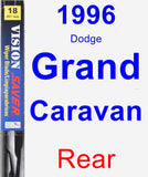 Rear Wiper Blade for 1996 Dodge Grand Caravan - Vision Saver