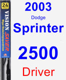 Driver Wiper Blade for 2003 Dodge Sprinter 2500 - Vision Saver