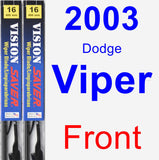 Front Wiper Blade Pack for 2003 Dodge Viper - Vision Saver