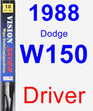 Driver Wiper Blade for 1988 Dodge W150 - Vision Saver