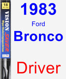Driver Wiper Blade for 1983 Ford Bronco - Vision Saver