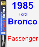 Passenger Wiper Blade for 1985 Ford Bronco - Vision Saver