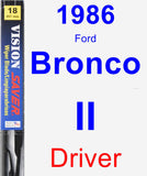 Driver Wiper Blade for 1986 Ford Bronco II - Vision Saver