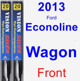 Front Wiper Blade Pack for 2013 Ford Econoline Wagon - Vision Saver