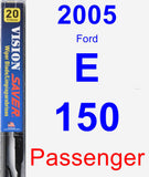 Passenger Wiper Blade for 2005 Ford E-150 - Vision Saver