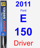 Driver Wiper Blade for 2011 Ford E-150 - Vision Saver